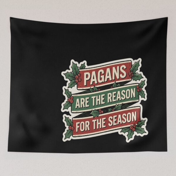 Item preview, Pagans are the reason for the season designed and sold by sormangalway7.