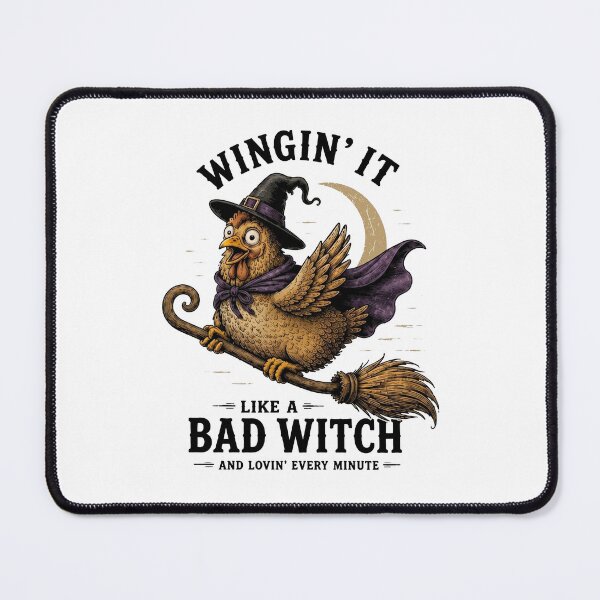 Item preview, Wingin' It Like a Bad Witch And Lovin' Every Minute designed and sold by To101ARt.