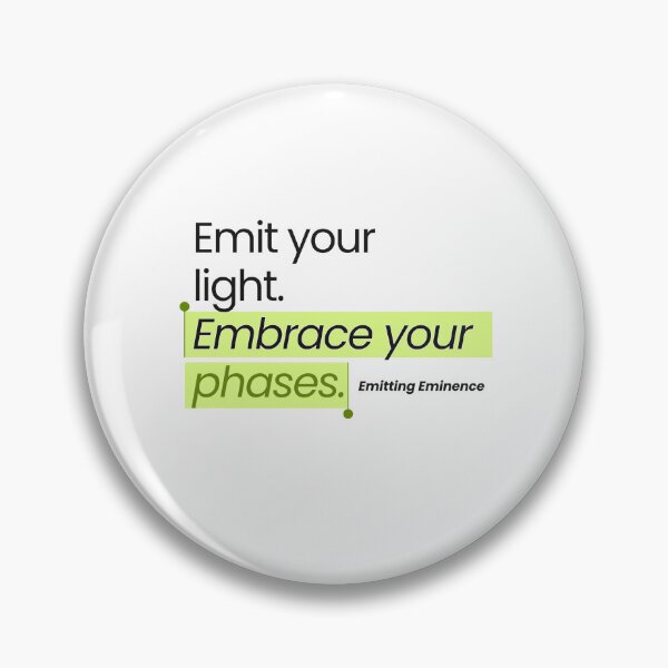 Item preview, Embrace Your Phases Green designed and sold by Emit Eminence.