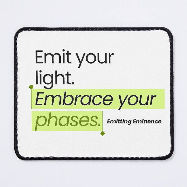 Item preview, Embrace Your Phases Green designed and sold by Emit Eminence.