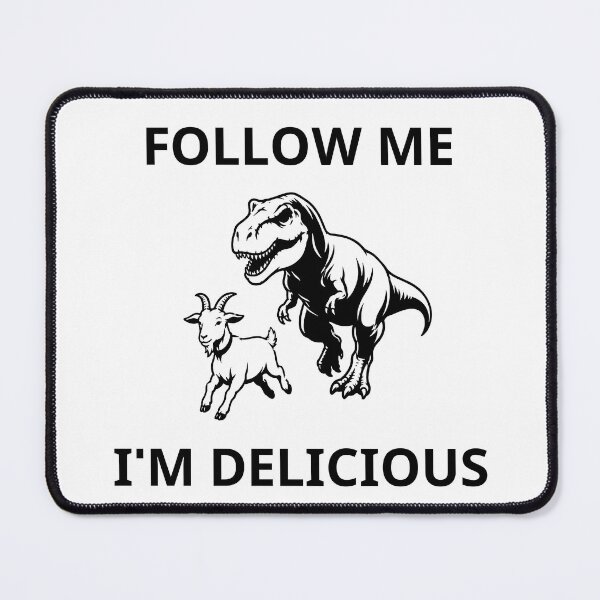 Item preview, Follow me I'm delicious designed and sold by AntsTees.