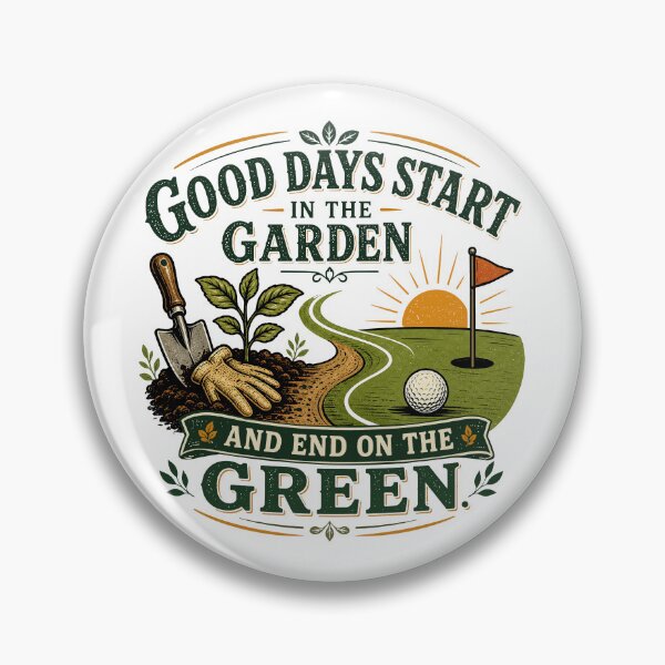 Item preview, Good Days Start In The Garden End On The Green designed and sold by Colorful Designs.