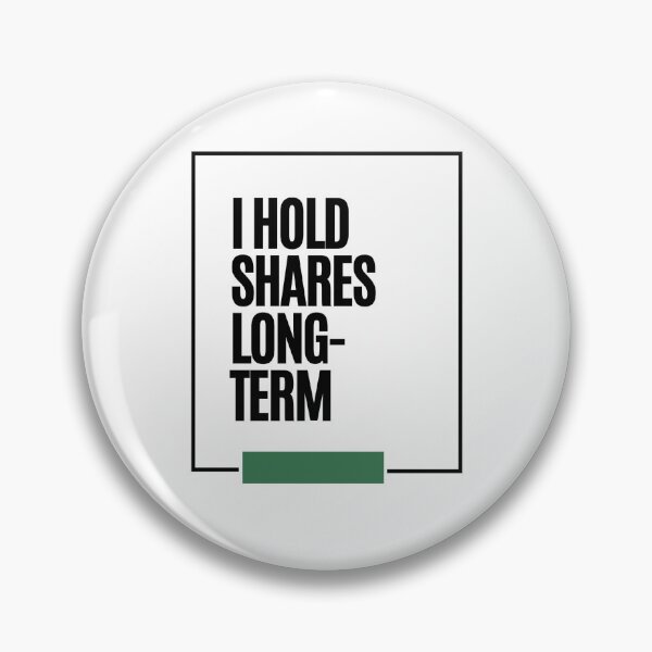 Item preview, Long Term Investor design– I Hold Shares Long-Term Buy and Hold Stock Investor designed and sold by sugoonfinarts.