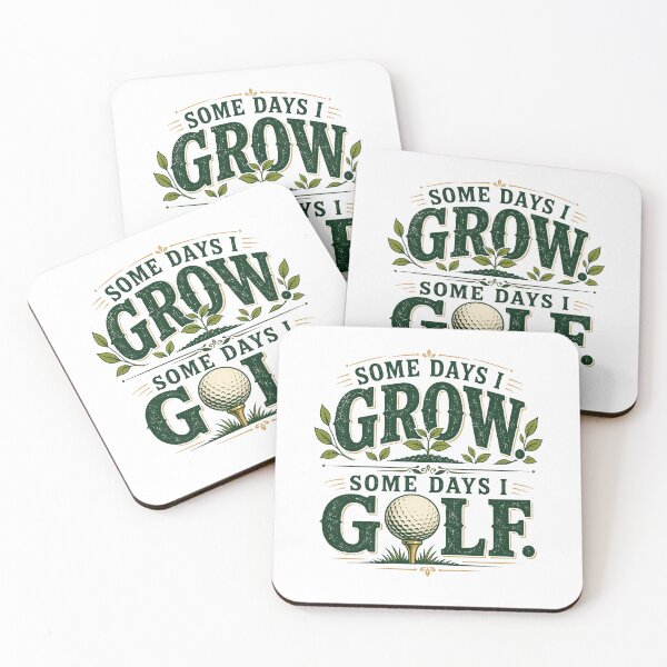 Item preview, Some Days I Grow Some Days I Golf Gardening designed and sold by Colorful Designs.
