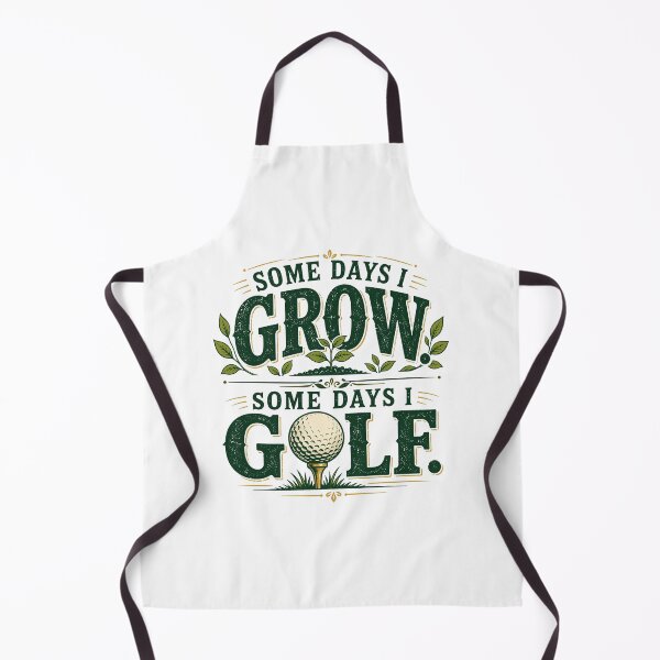 Item preview, Some Days I Grow Some Days I Golf Gardening designed and sold by Colorful Designs.