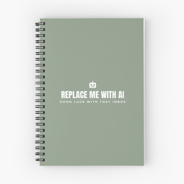 Item preview, Replace me with AI. Goodluck with that Inbox. White print. designed and sold by PREENT & I.