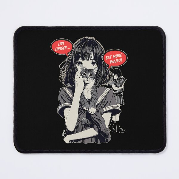 Item preview, Live Longer Eat More Waifu Anime Girl With Cat designed and sold by Generous1961.