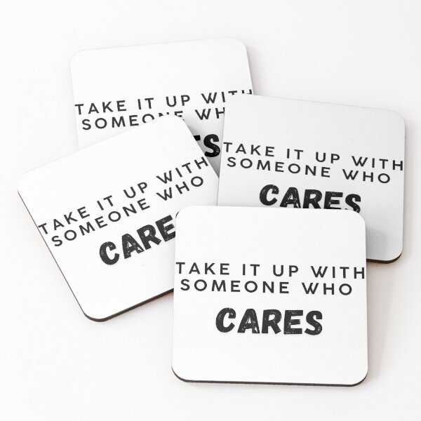 Item preview, Take it up with someone who cares designed and sold by NotsoCreativeArtistJazz.