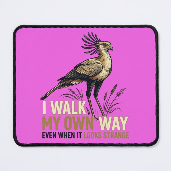 Item preview, Secretary Bird I Walk My Own Way Even When It Looks Strange designed and sold by Max Store.