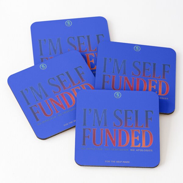 Item preview, I’m Self-Funded – Independent Entrepreneur Statement designed and sold by Sezee.
