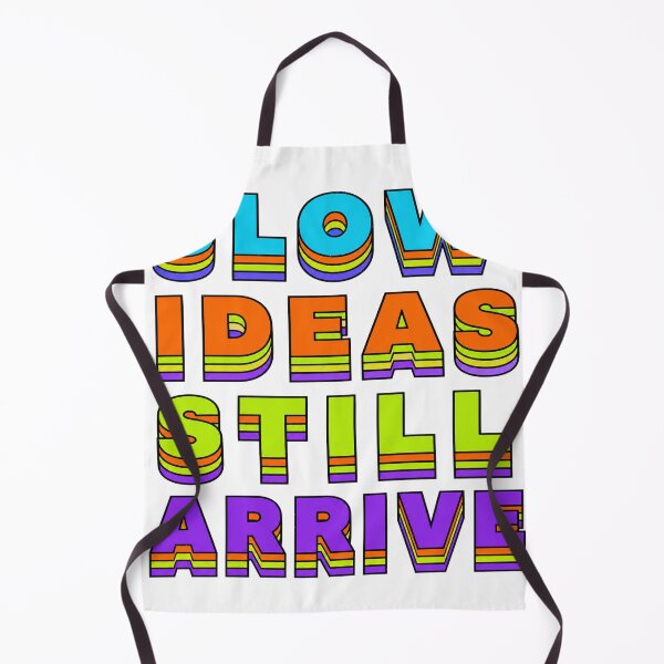 Item preview, Slow Ideas Still Arrive designed and sold by aihrgdesign.