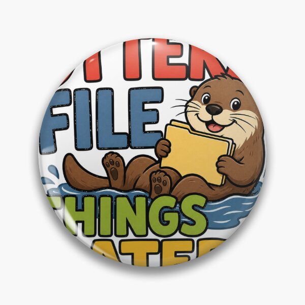 Item preview, Otters File Things Later designed and sold by aihrgdesign.