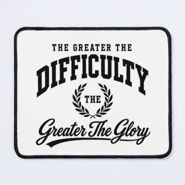 Item preview, Rise Through Difficulty designed and sold by Quote Gallery.