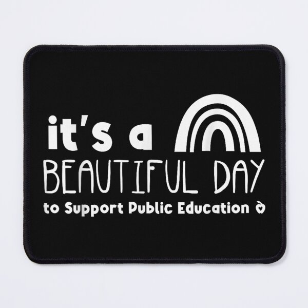 Item preview, Public Education Beautiful Day to Support Public Education designed and sold by goombi-creative.