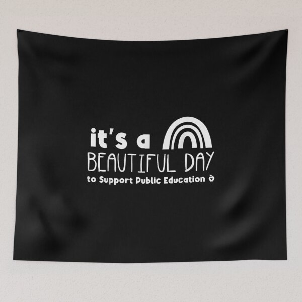 Item preview, Public Education Beautiful Day to Support Public Education designed and sold by goombi-creative.