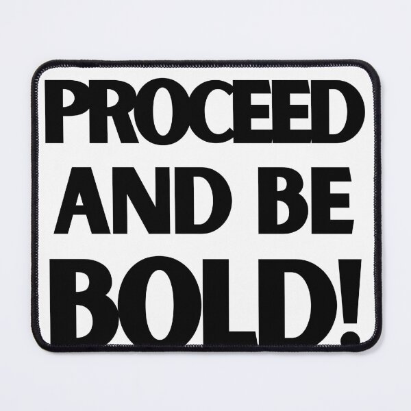 Item preview, be bold graphic designed and sold by sophiezerrouki.