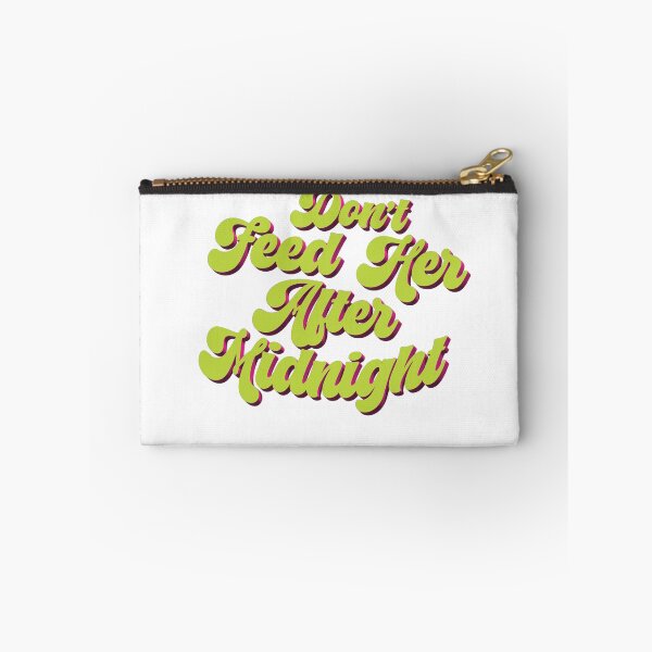 Item preview, Don't Feed Here After Midnight designed and sold by cheeselB.