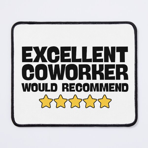Item preview, Excellent coworker would recommend designed and sold by Dondonmart.