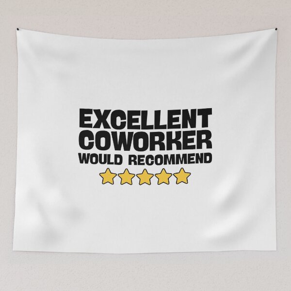 Item preview, Excellent coworker would recommend designed and sold by Dondonmart.