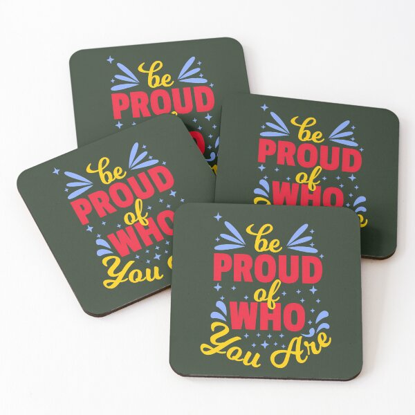 Item preview, Be Proud Of Who You Are 618 designed and sold by AvocadoShopp.