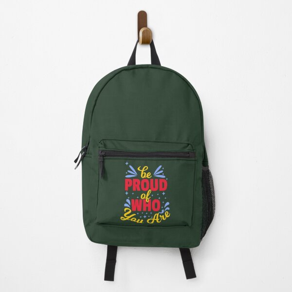 Item preview, Be Proud Of Who You Are 618 designed and sold by AvocadoShopp.