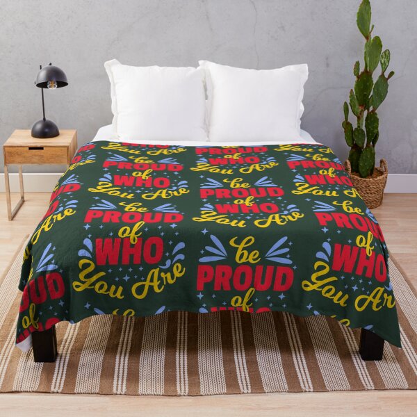Item preview, Be Proud Of Who You Are 618 designed and sold by AvocadoShopp.