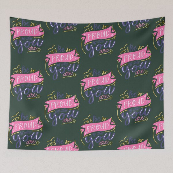 Item preview, Be Proud Of Who You Are 778 designed and sold by AvocadoShopp.