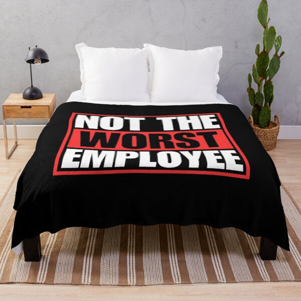 Item preview, Not the Worst Employee designed and sold by Dondonmart.