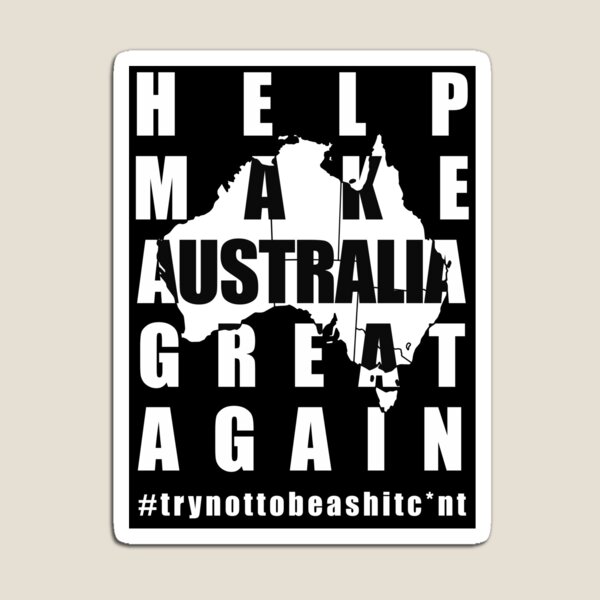 Make Australia Great Again Magnet