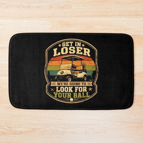 Item preview, Get In Loser We're Going To Look For Your Balls Vintage Golf Lover designed and sold by charoen-design.