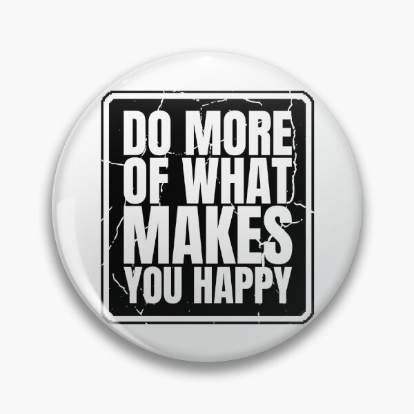 Item preview, Do more of what makes you happy designed and sold by Dondonmart.