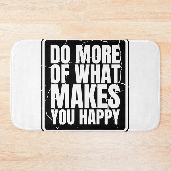 Item preview, Do more of what makes you happy designed and sold by Dondonmart.