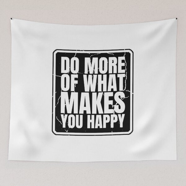 Item preview, Do more of what makes you happy designed and sold by Dondonmart.