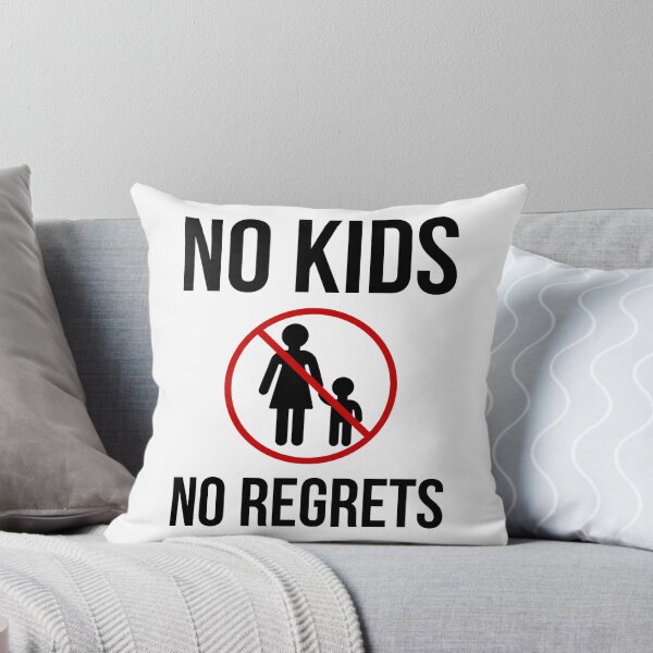 Item preview, No kids no regrets  designed and sold by Rachel the Artist .