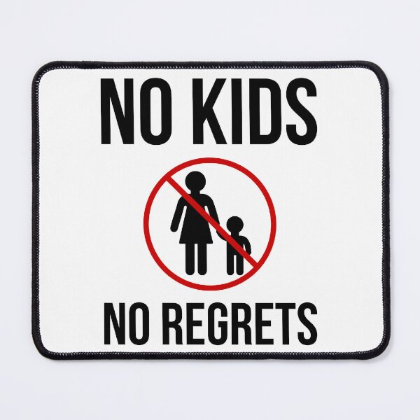 Item preview, No kids no regrets designed and sold by Rachel the Artist .
