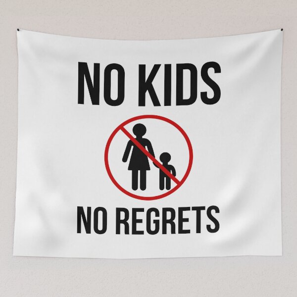 Item preview, No kids no regrets  designed and sold by Rachel the Artist .