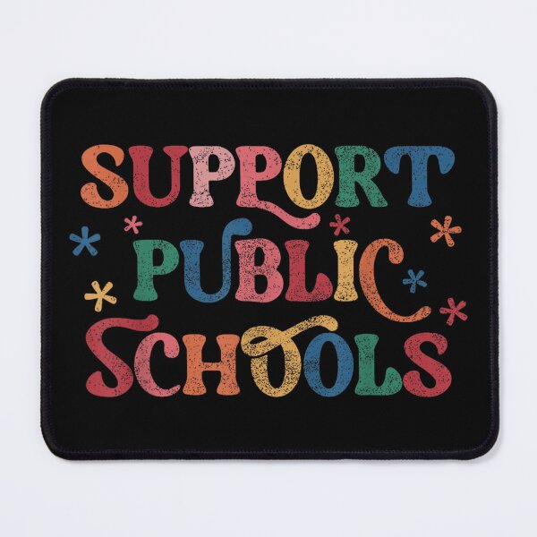 Item preview, Public Education Support Public School Teacher designed and sold by goombi-creative.