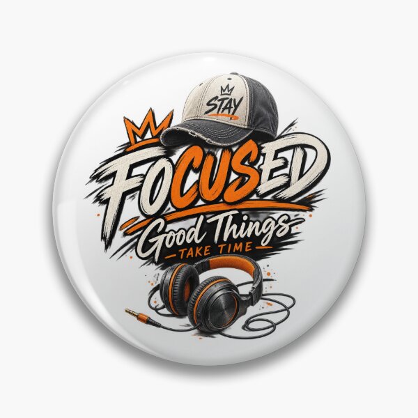 Item preview, Focused Good Things Take Time Stay designed and sold by HimaPrototype.