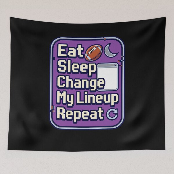Item preview, Eat Sleep Change My Lineup Repeat Fantasy Football designed and sold by snowry.