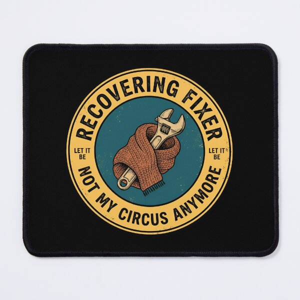 Item preview, Recovering Fixer Not My Circus Vintage Badge designed and sold by DuckOddity.