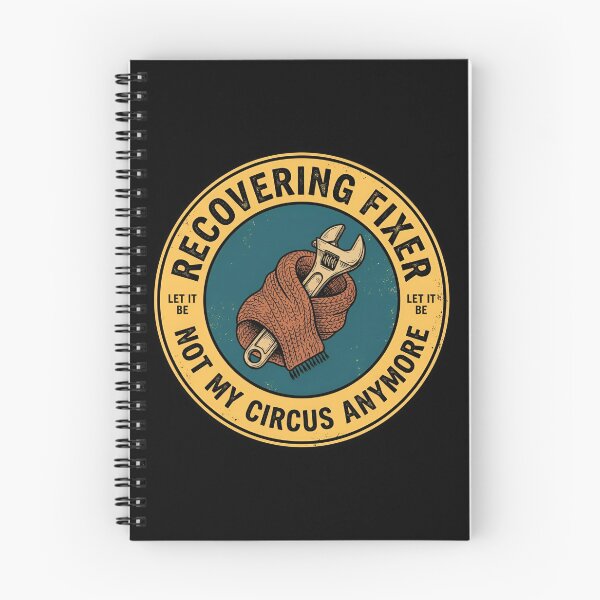 Item preview, Recovering Fixer Not My Circus Vintage Badge designed and sold by DuckOddity.