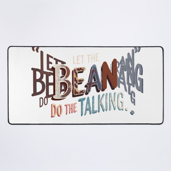 Item preview, Let the Bean Do the Talking – Funny Coffee Typography 1 designed and sold by Iceyfun.