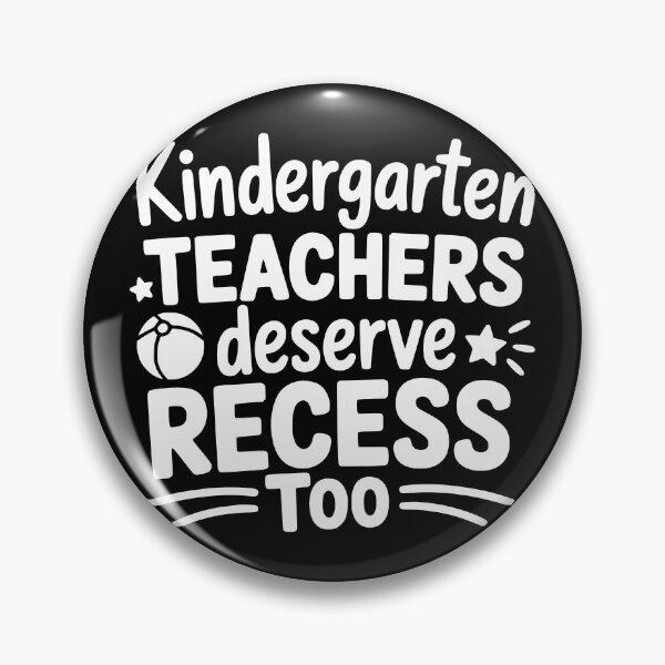 Item preview, Kindergarten Teachers Deserve Recess Too designed and sold by theartfulaspie.
