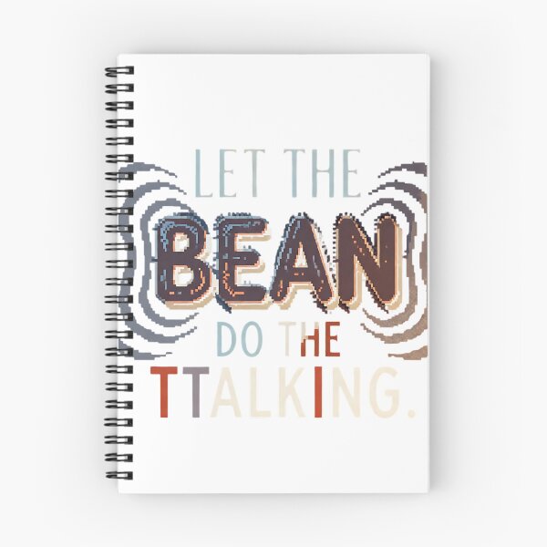 Item preview, Let the Bean Do the Talking – Funny Coffee Typography 3 designed and sold by Iceyfun.