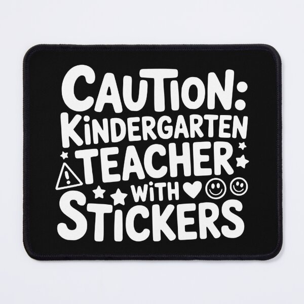 Item preview, Caution Kindergarten Teacher With Stickers designed and sold by theartfulaspie.
