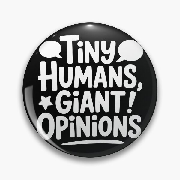Item preview, Tiny Humans Giant Opinions designed and sold by theartfulaspie.