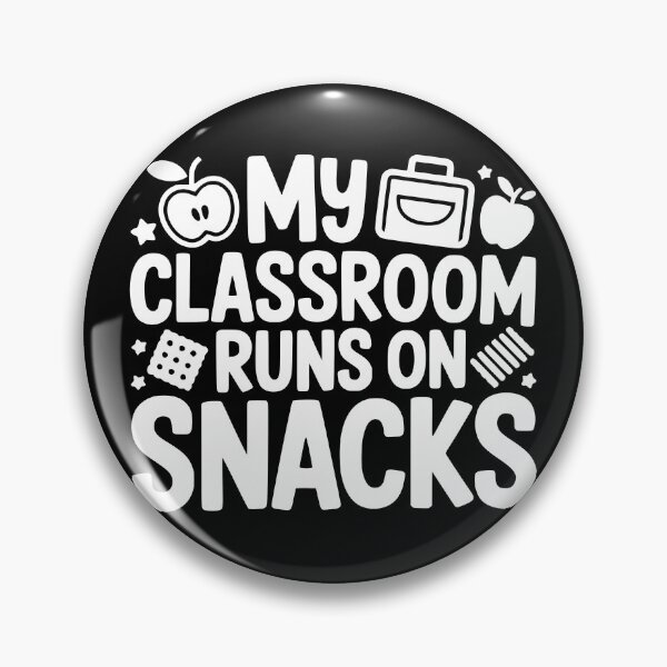 Item preview, My Classroom Runs on Snacks designed and sold by theartfulaspie.