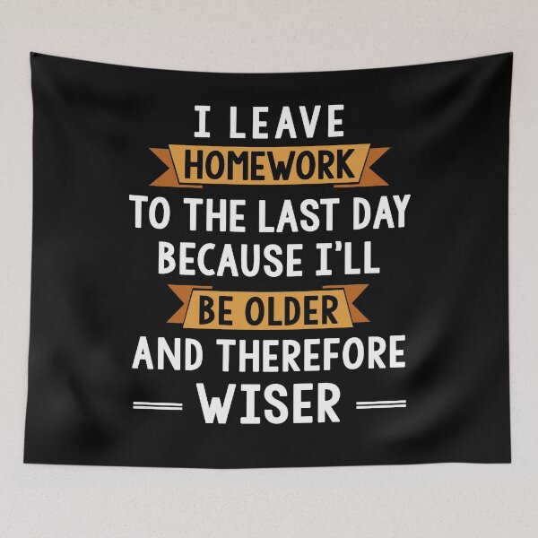 Item preview, Humor Saying for Teen Boys And Girls - Funny Homework  designed and sold by trendo.