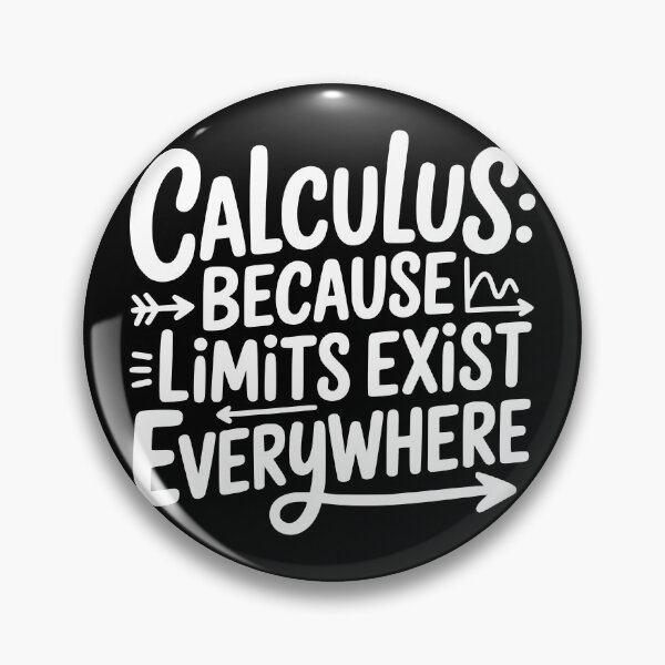 Item preview, Calculus: Because Limits Exist Everywhere designed and sold by theartfulaspie.