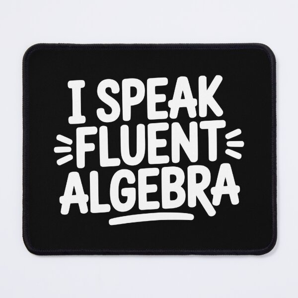 Item preview, I Speak Fluent Algebra designed and sold by theartfulaspie.